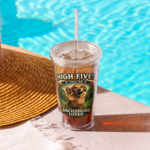 Clear plastic tumbler ft Makoa the Wiener Dog