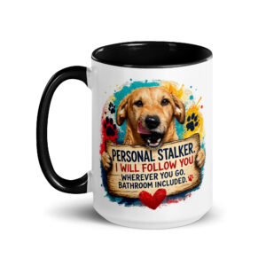Personal Stalker Coffee Mug ft Makoa the Wiener Dog