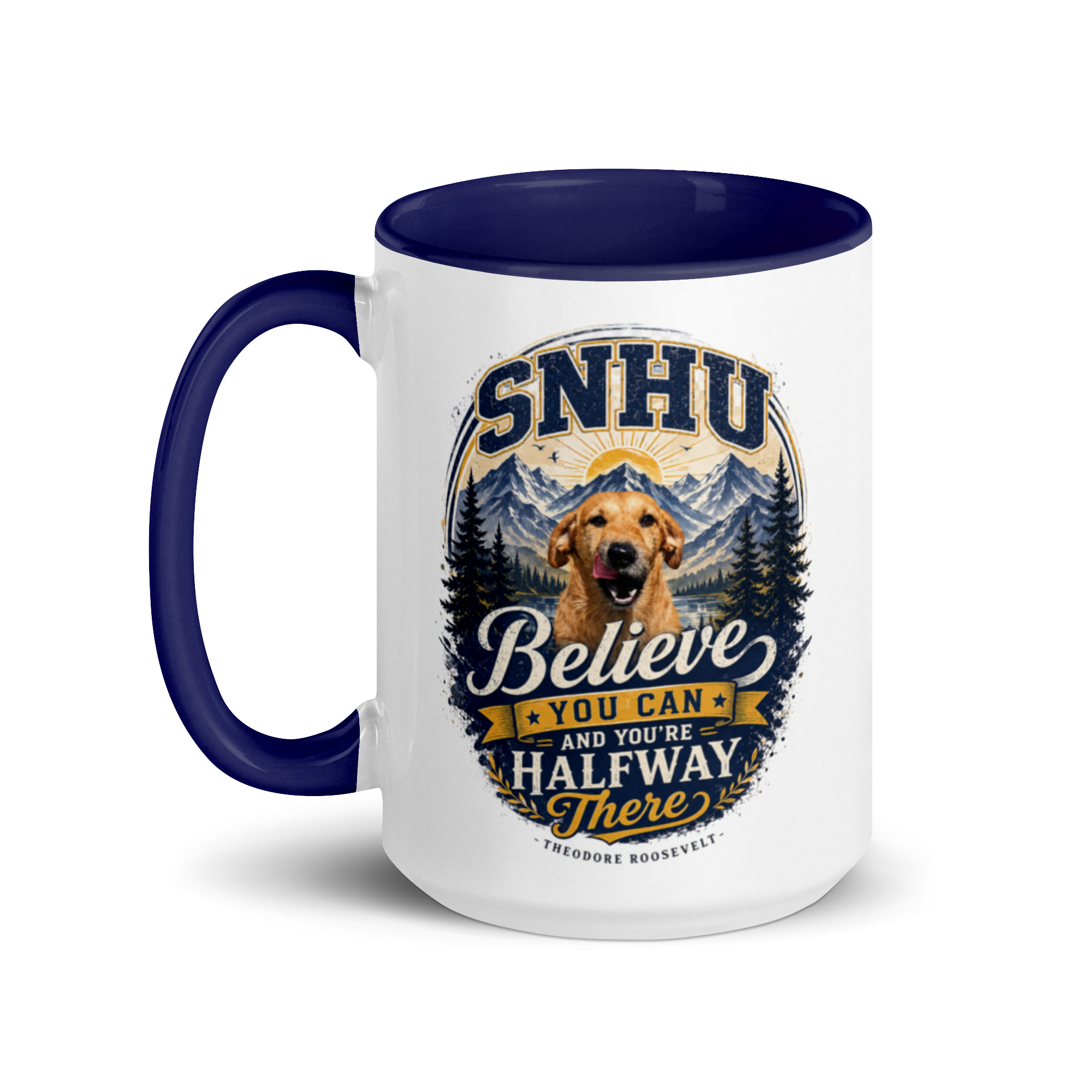 Believe You Can Motivational SNHU Coffee Mug ft Makoa the Wiener Dog