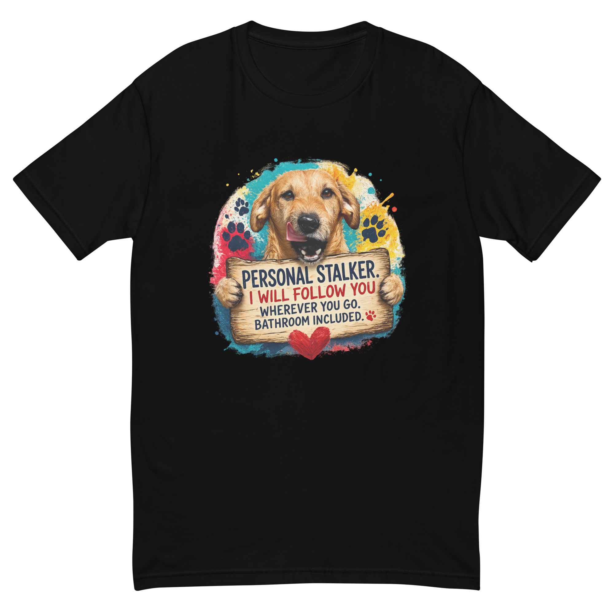Men's Personal Stalker Short Sleeve T-shirt ft Makoa the Wiener Dog