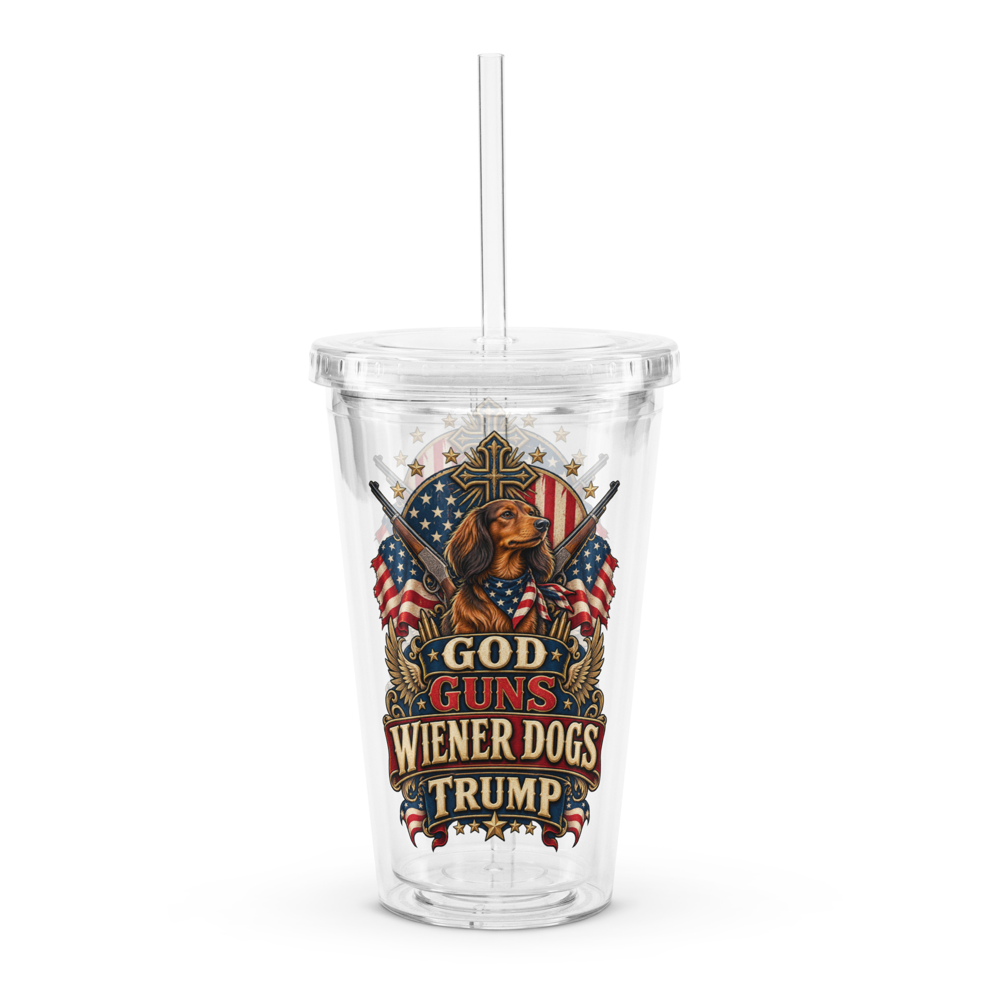 God Guns Wiener Dogs Trump Clear plastic tumbler - Image 4