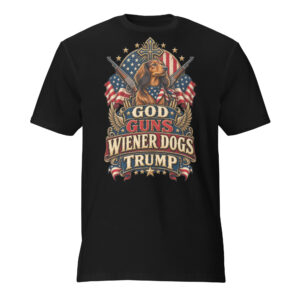 God Guns Wiener Dogs Trump Unisex Short-Sleeve T-Shirt copy copy