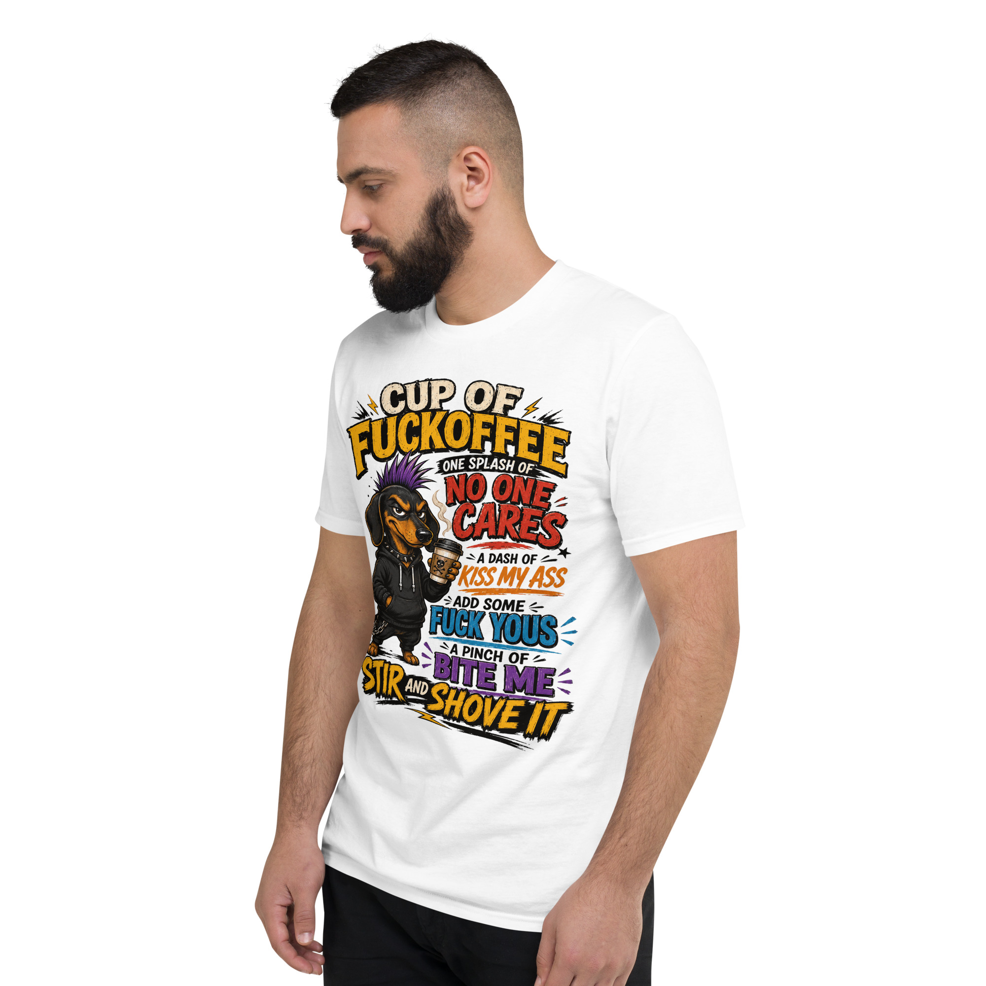Cup of Fuckoffee Dachshund T-Shirt – Funny Sarcastic Coffee & Wiener Dog Graphic Tee - Image 16