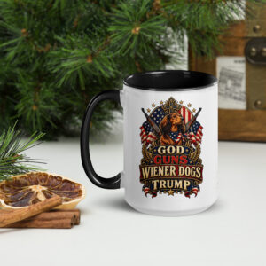 God Guns Wiener Dogs Trump Coffee Mug with Color Inside